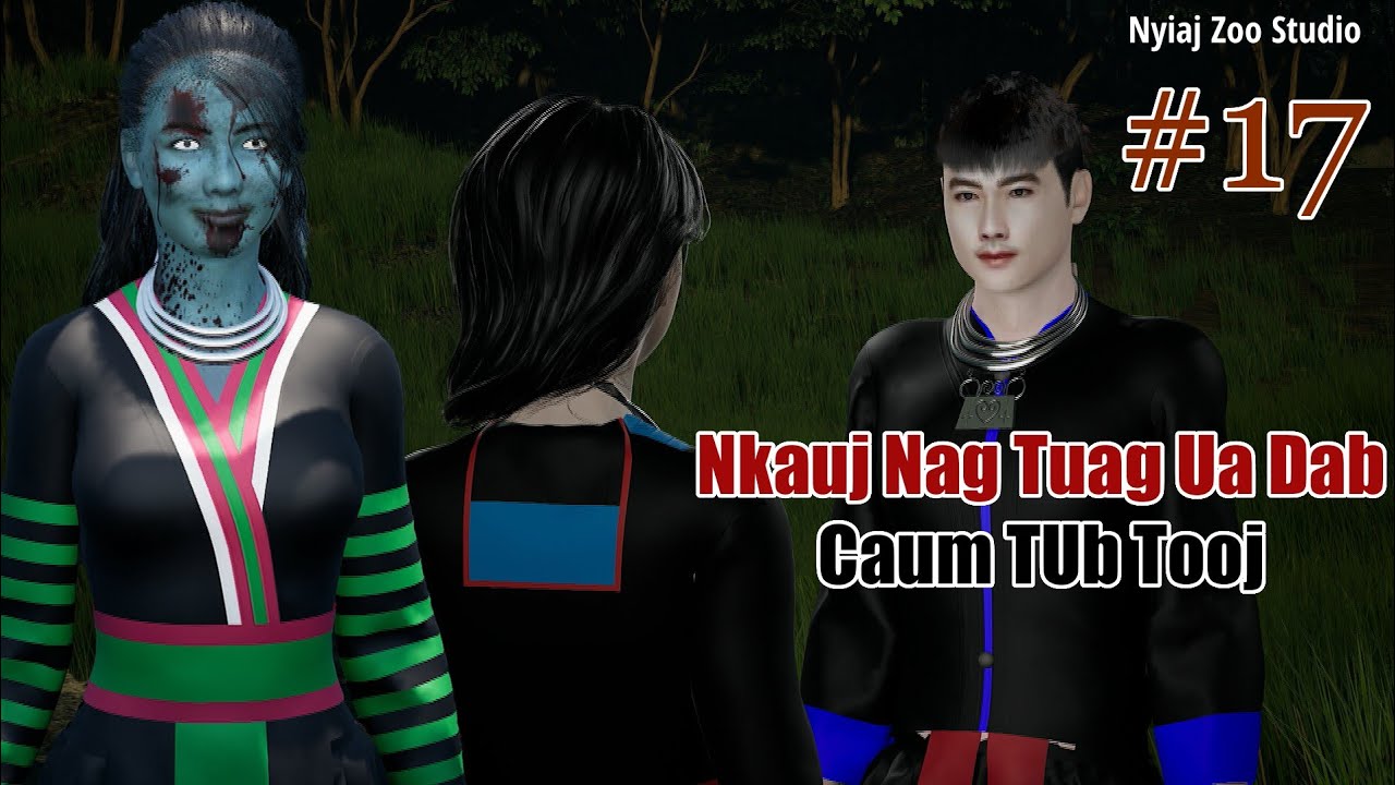 Nkauj Nag Tuag Ua Dab Caum Tub Tooj Daim 17 Dab Neeg 3D 2025