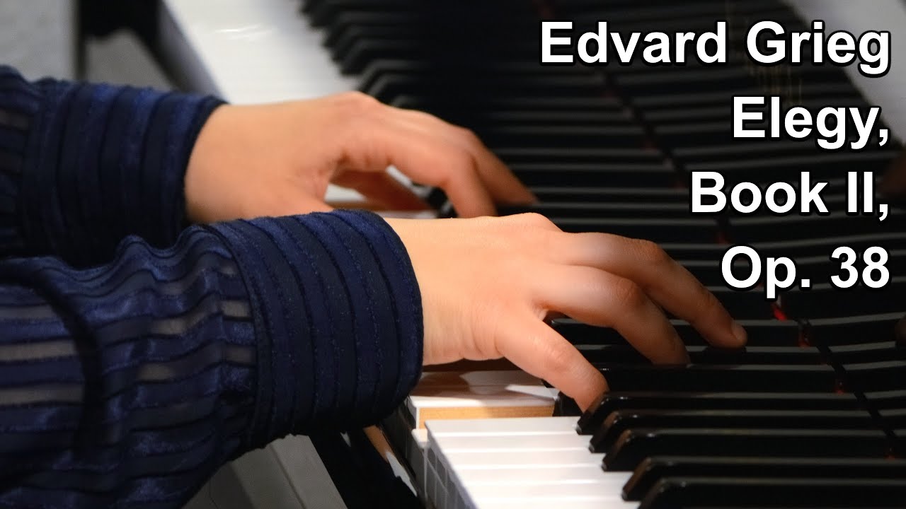 Grieg: Elegy from Lyric Pieces, Book II, Op. 38, No. 6 (Anna Nadiryan)