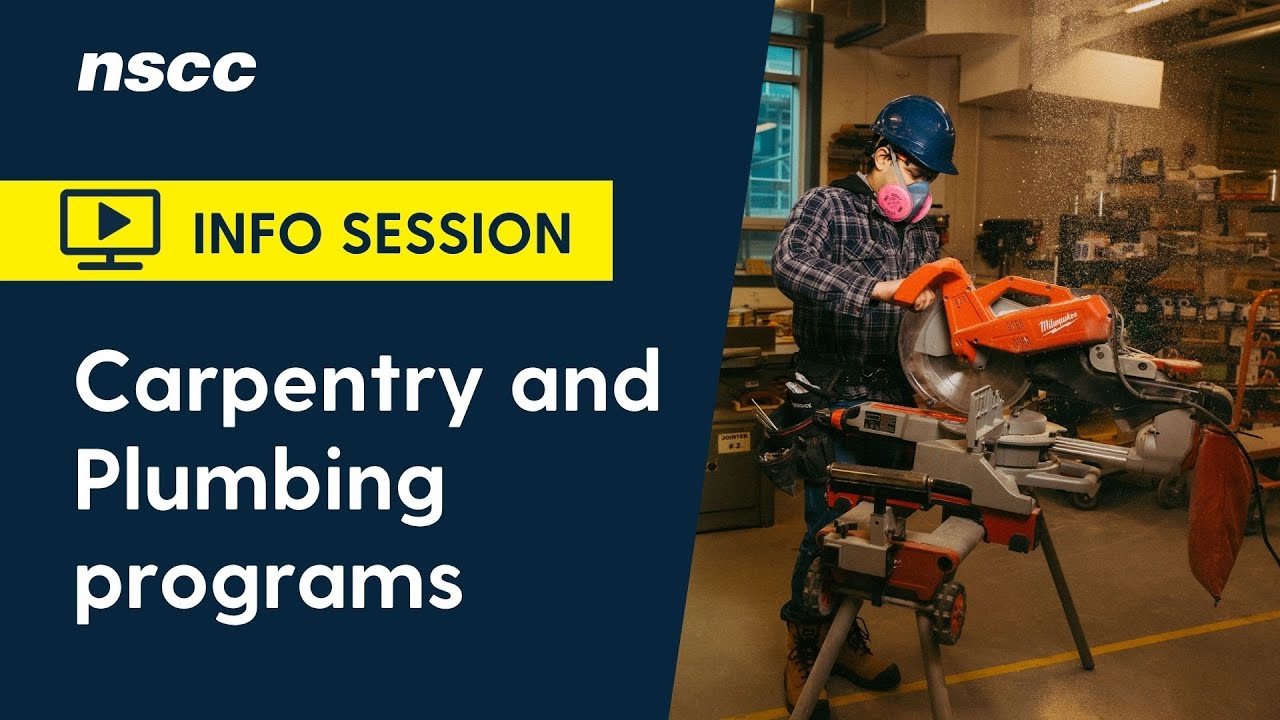 NSCC program info session: Carpentry and Plumbing programs