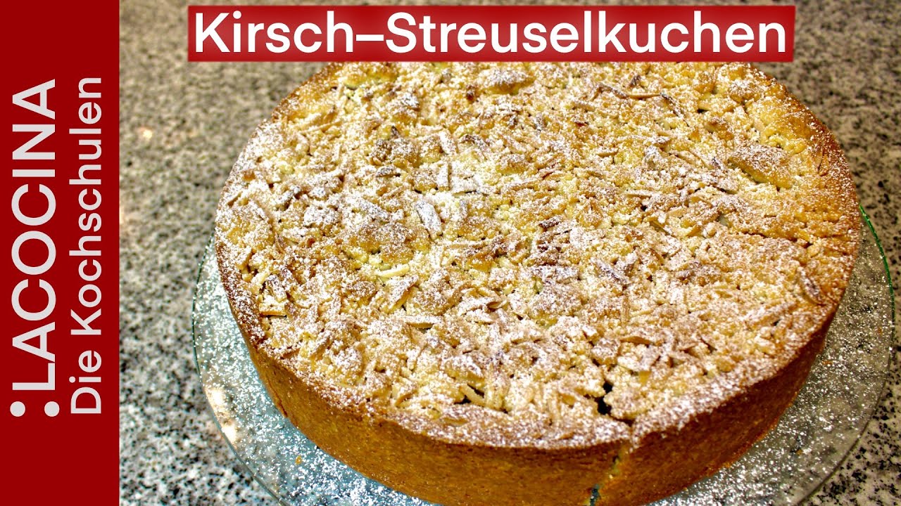 Klassischer Kirsch- Streuselkuchen - der perfekte Sonntagskuchen | Rezept | La Cocina