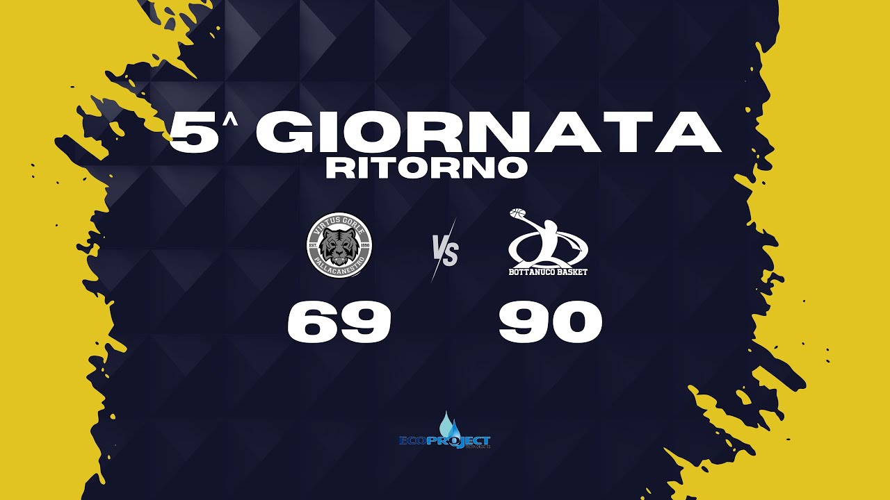 Virtus Gorle [69] vs Bottanuco Basket [90] (5a ritorno)
