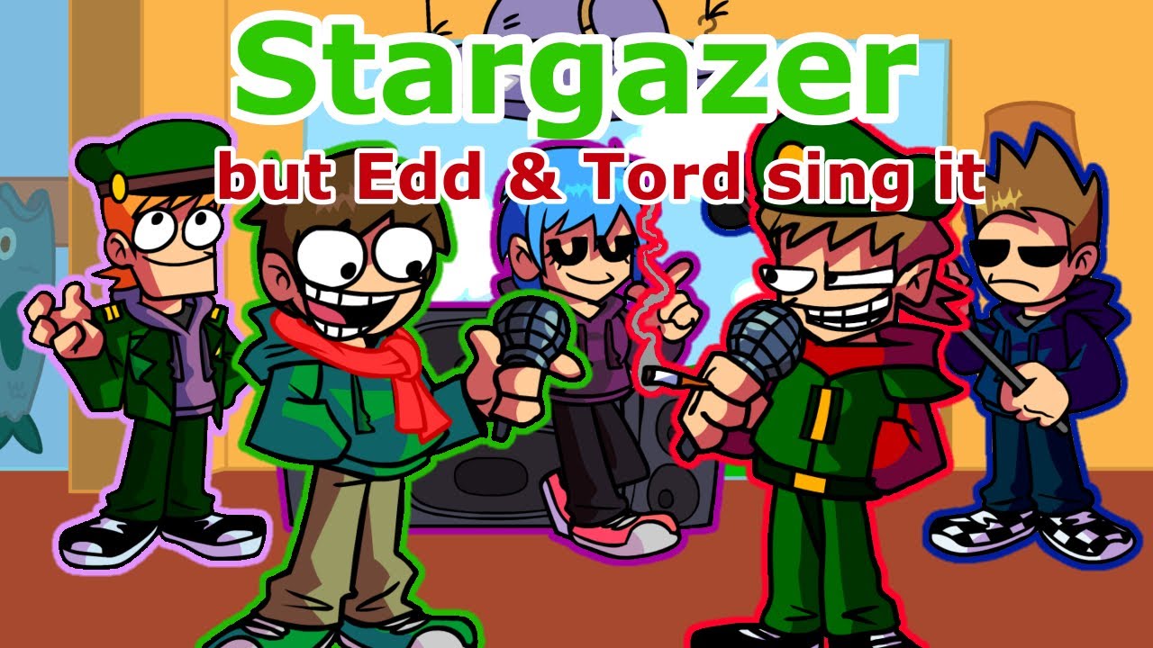 [FNF]Stargazer but Edd & Tord sing it