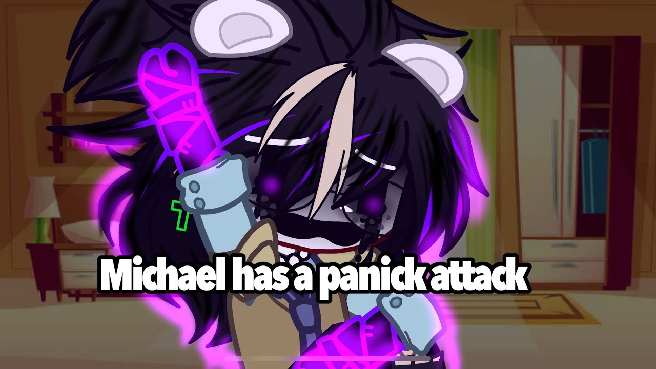Michael has a panic attack// short// afton family// fnaf