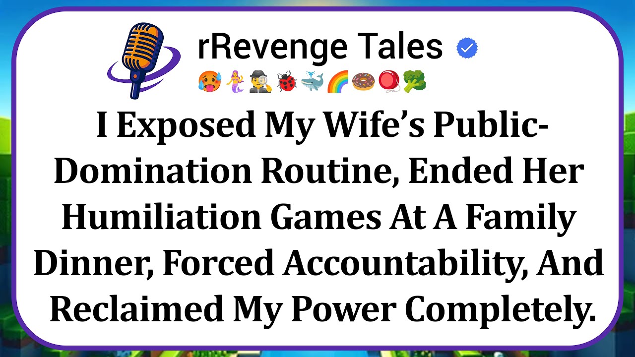 I Exposed My Wife&rsquo;s Public-Domination Routine, Ended Her Humiliation Games At A Family Dinner...