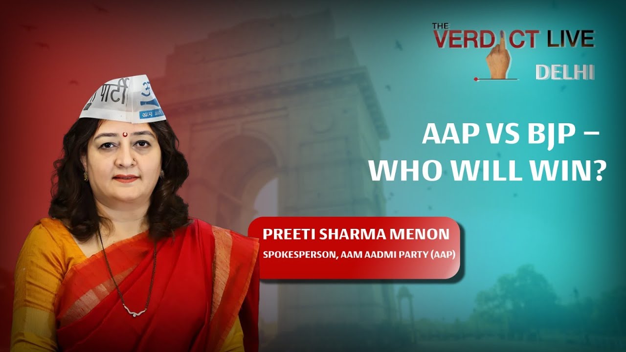 AAP’s Majority at Risk? BJP’s Big Campaign & Freebies | AAP's Preeti Menon on 'The Verdict Live'