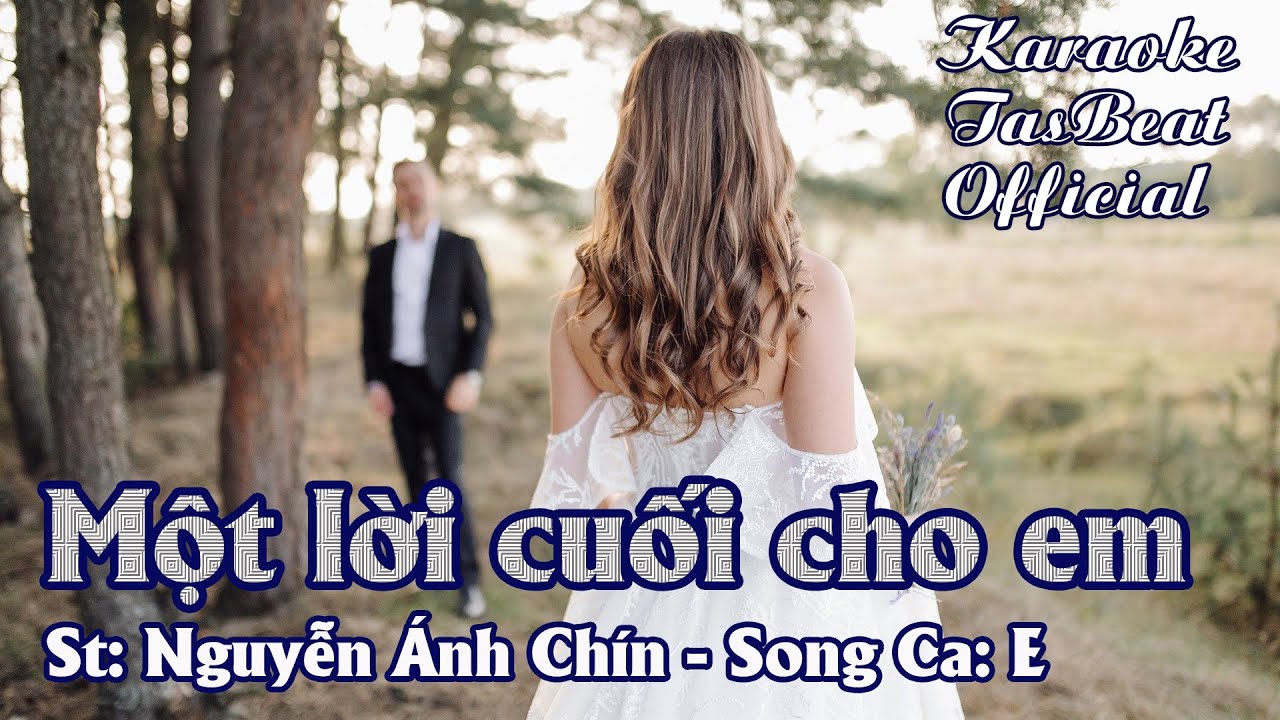 Karaoke Một Lời Cuối Cho Em (Bossa) Song Ca | TAS BEAT