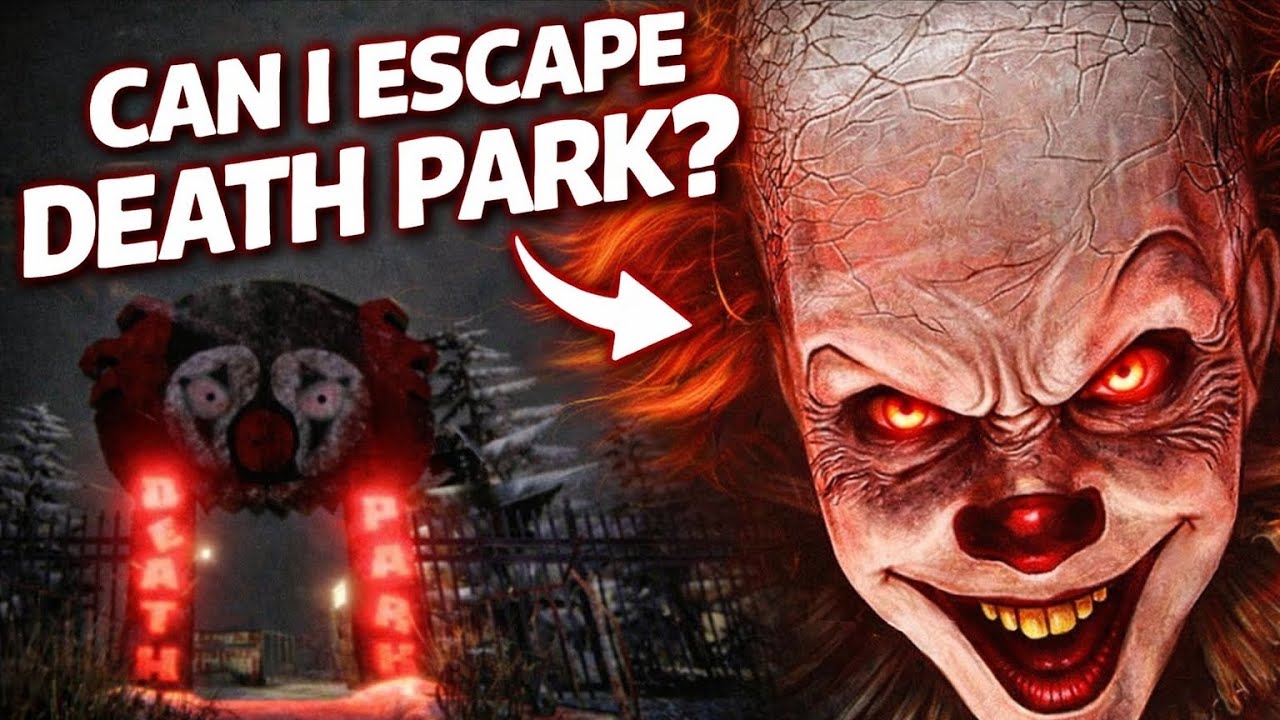 Can I escape death park ?