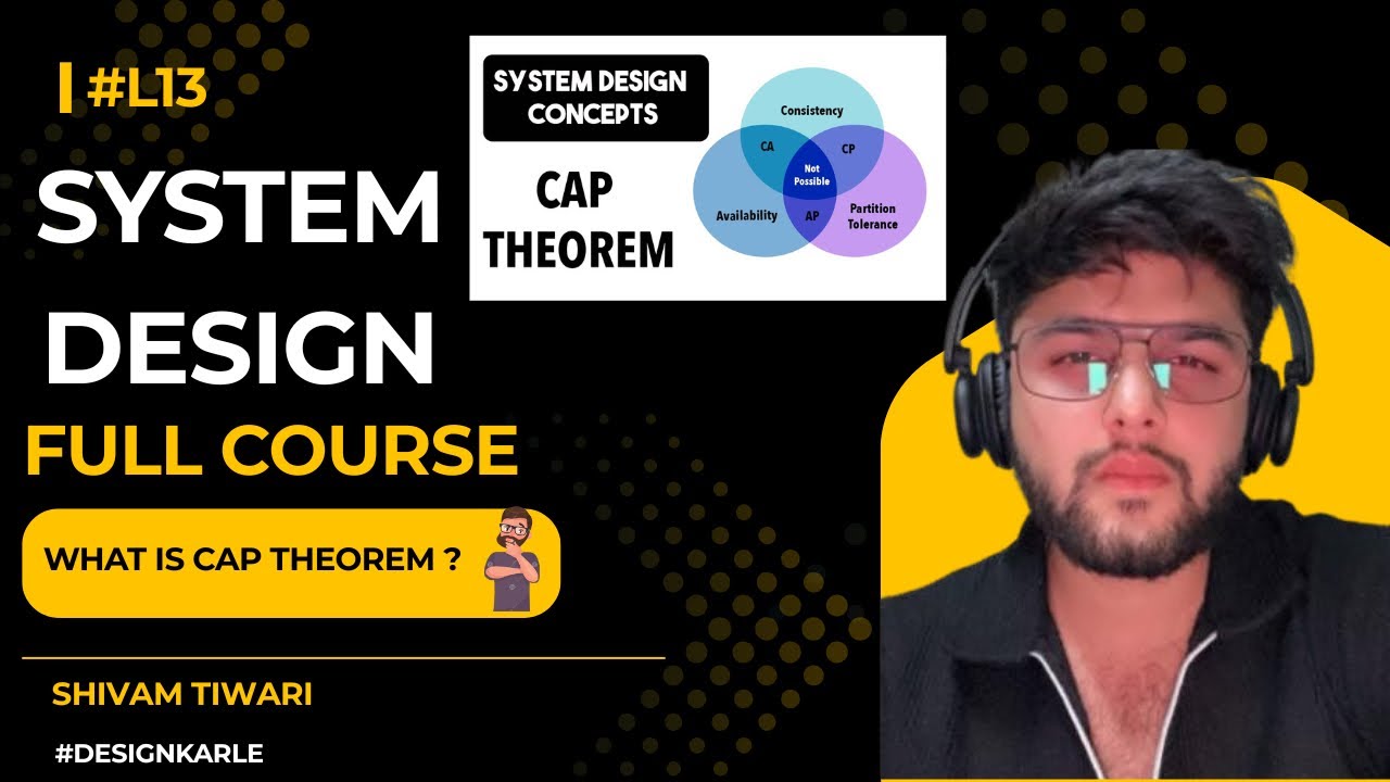 CAP Theorem Simplified | CAP Theorem and It’s Trade-off