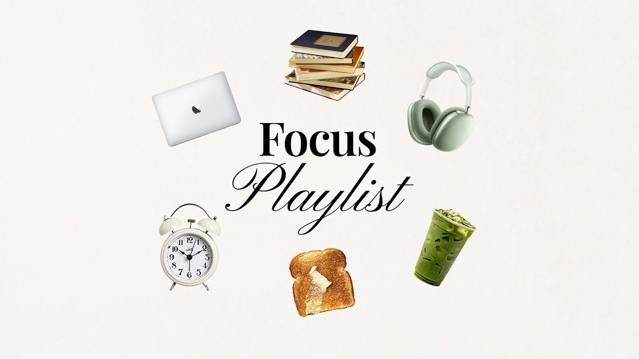 Let's focus softly - study playlist