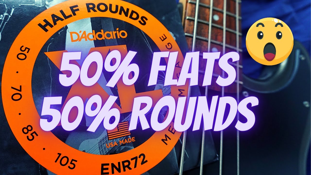 Half Round Strings vs Round Wound Bass Strings (D'Addario ENR72 & EPS165)