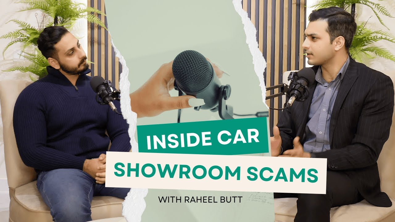 How Car Showrooms Scam Run In Pakistan | Podcast