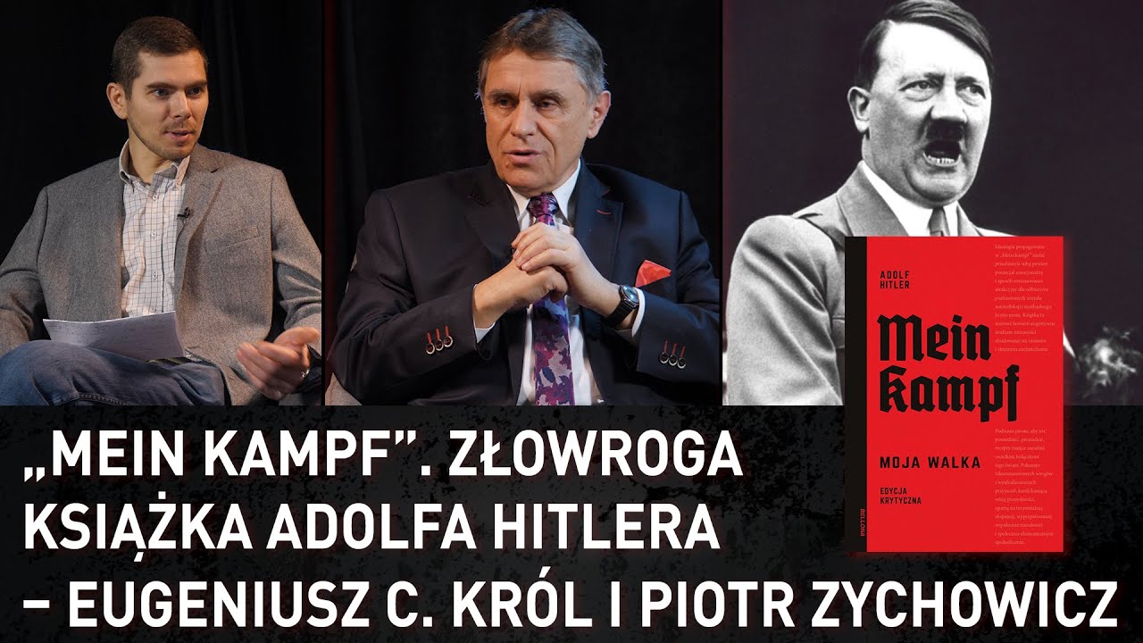 &bdquo;Mein Kampf&rdquo;. Złowroga książka Adolfa Hitlera &ndash; Eugeniusz C. Kr&oacute;l i Piotr Zychowicz