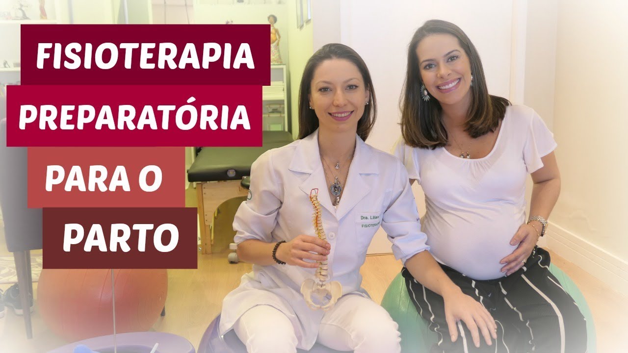 Fisioterapia Preparatória Para o Parto | Mães Atuais