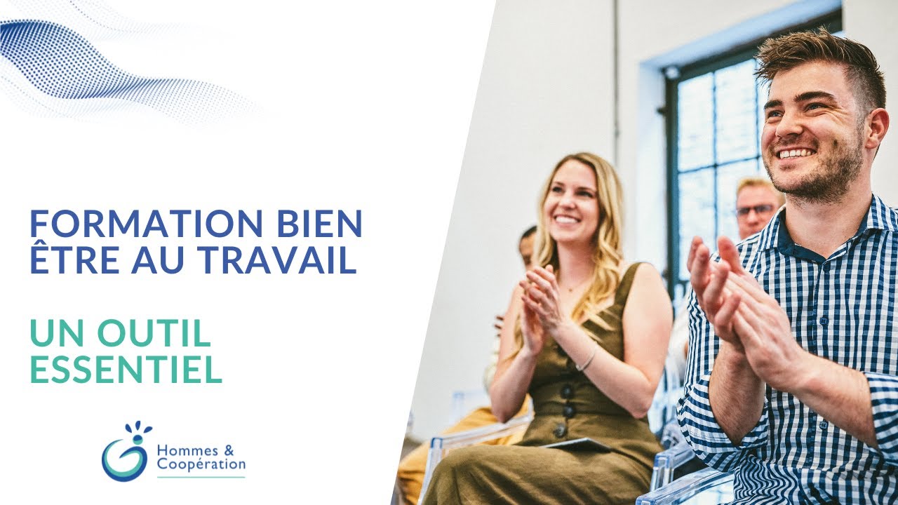 Formation Bien Être au Travail – Un Outil Essentiel