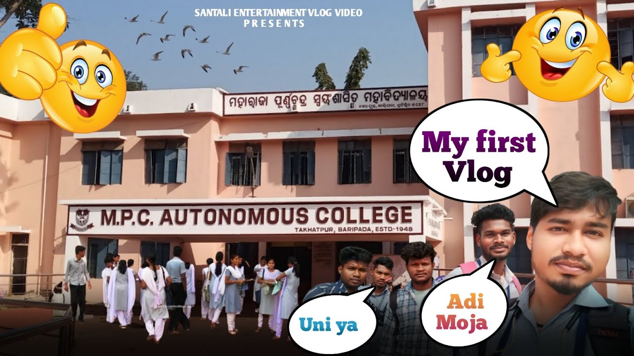 MPC Auto.College Baripada (Takatkur)||College Scenery Views 😲||My first Vlog 😂📸