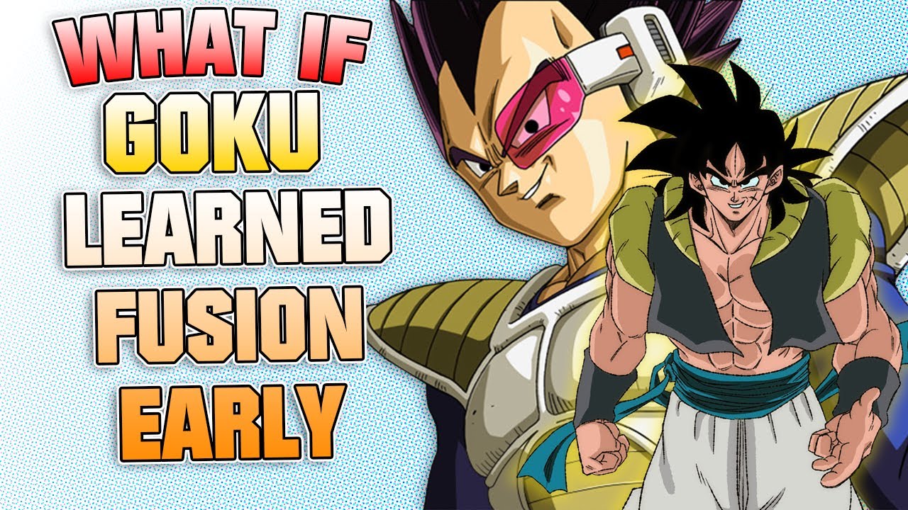 What if Goku learned Fusion Early?