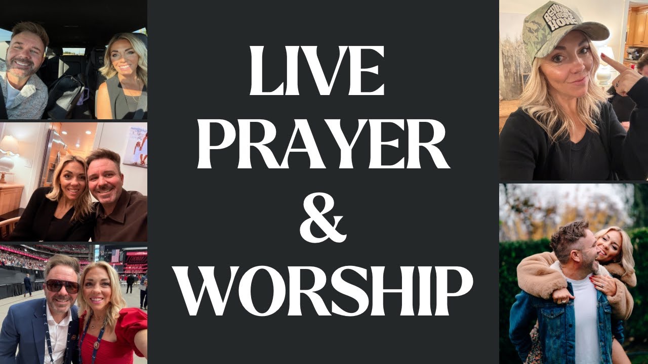 Live Prayer & Worship