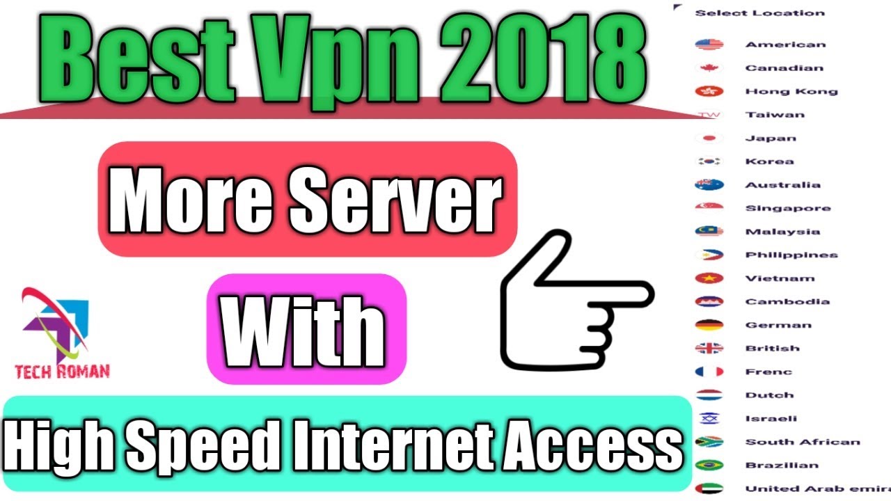 Best Vpn 2018__High Speed Download And More Free Server Of Another Country__New Vpn By Tech Roman