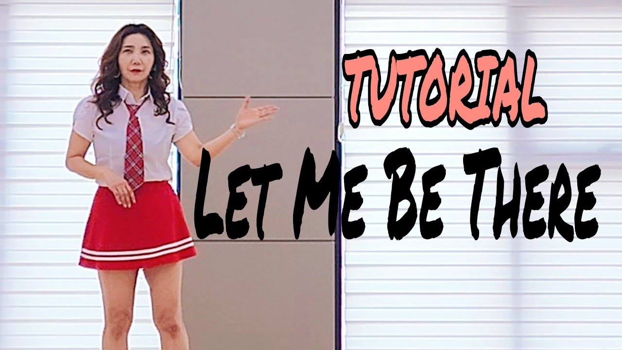 Let Me Be There Line Dance |TUTORIAL 스텝설명