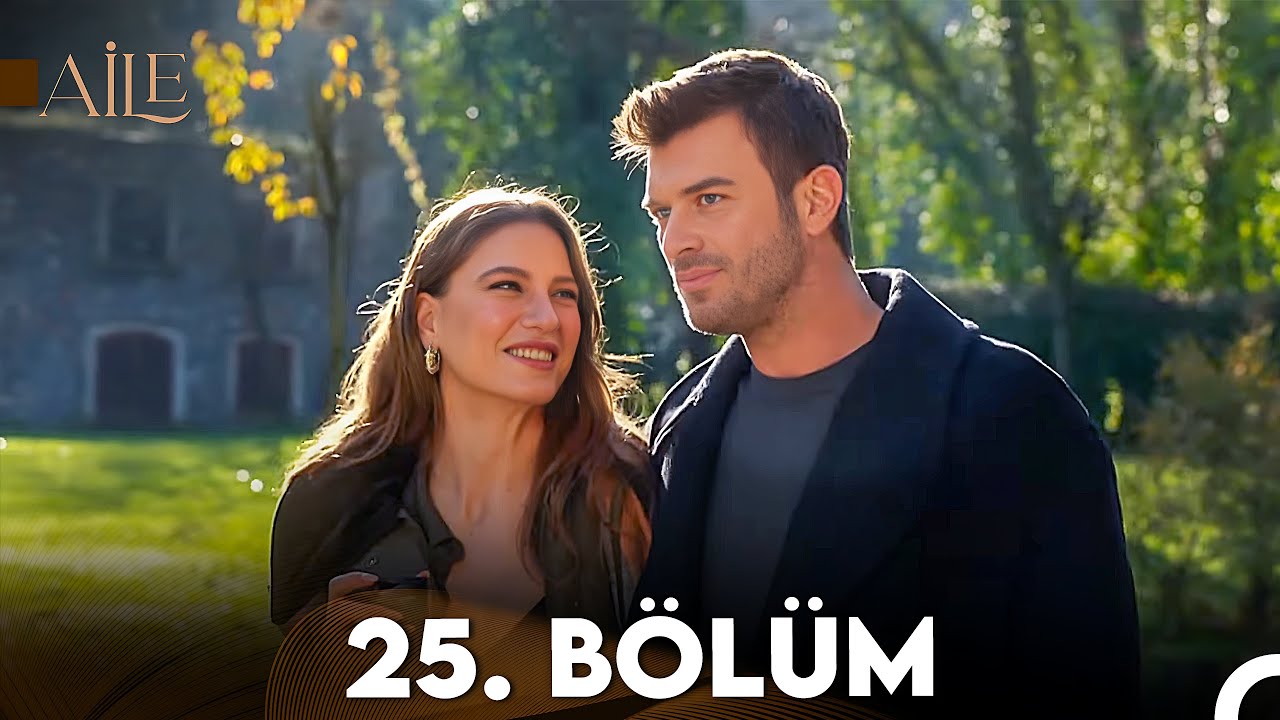 Aile 25. B&ouml;l&uuml;m