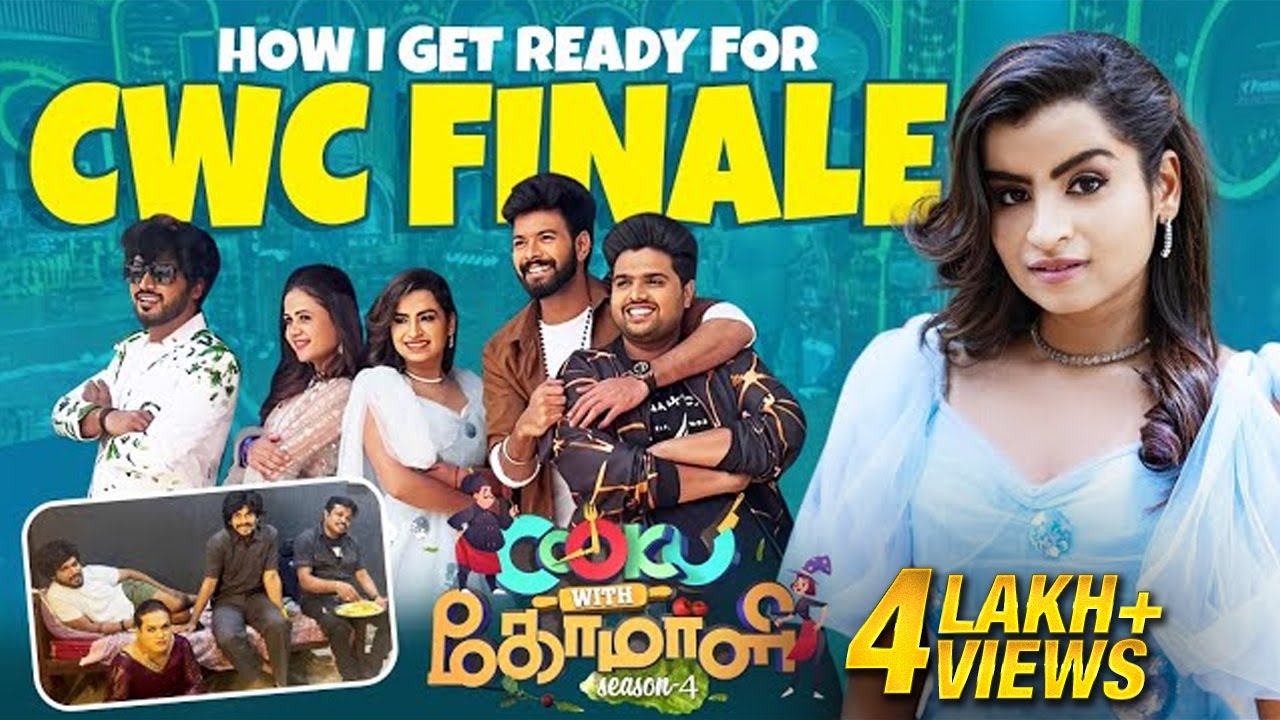 How I get ready for CWC Finale | Sivaangi Krishnakumar