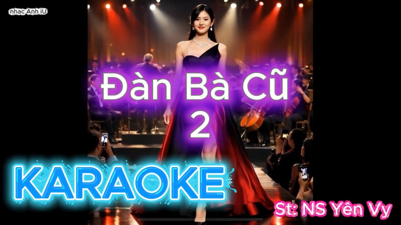 ￼🎸 KARAOKE Đ&agrave;n B&agrave; Cũ 2 - Tone Nữ - T&ocirc;ng Nữ (Dm) | bản phối mới lạ | em đ&agrave;n b&agrave; cũ đ&atilde; từng dang dở ...