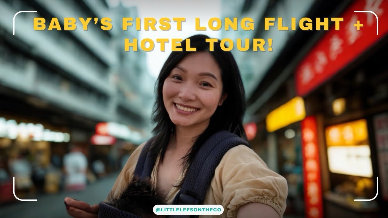 Flying from YVR to Vietnam with a Baby ✈️ | Hong Kong Layover & Regal Hotel Stay