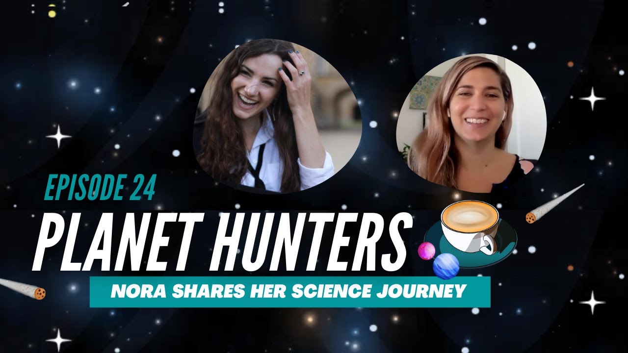 Nora Eisner shares her science journey (podcast) - Coffee Chat Episode 24