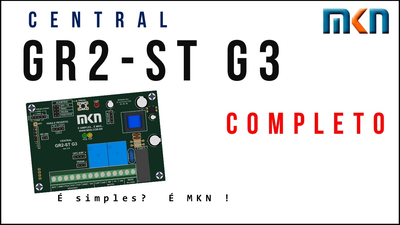 Como é a Central GR2 ST G3 MKN, Aprenda Tudo Linha ST G3 MKN