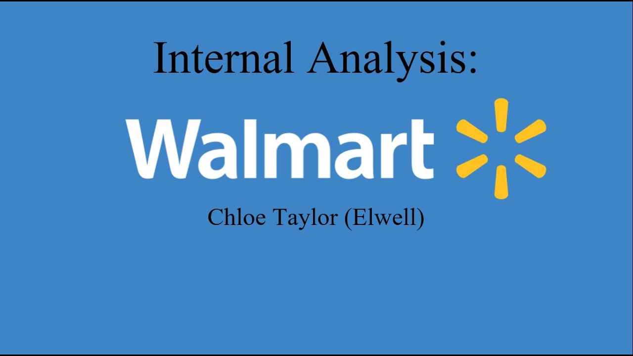 Internal Analysis: Walmart