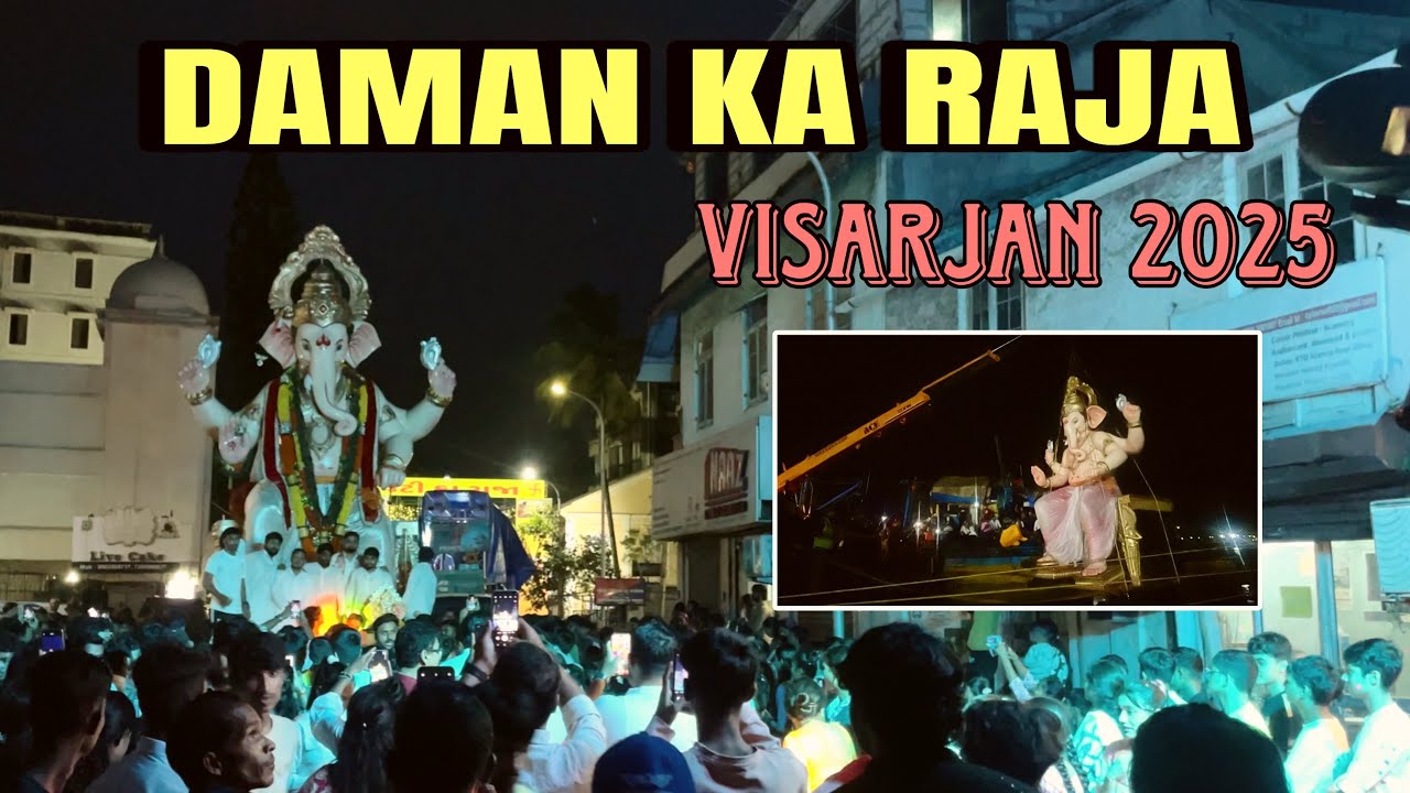 Daman Ka Raja Visarjan 2025 🥹🚩 !! Full Video Bappa Visarjan ! 6 September 2025 ! Dhavalvlog19