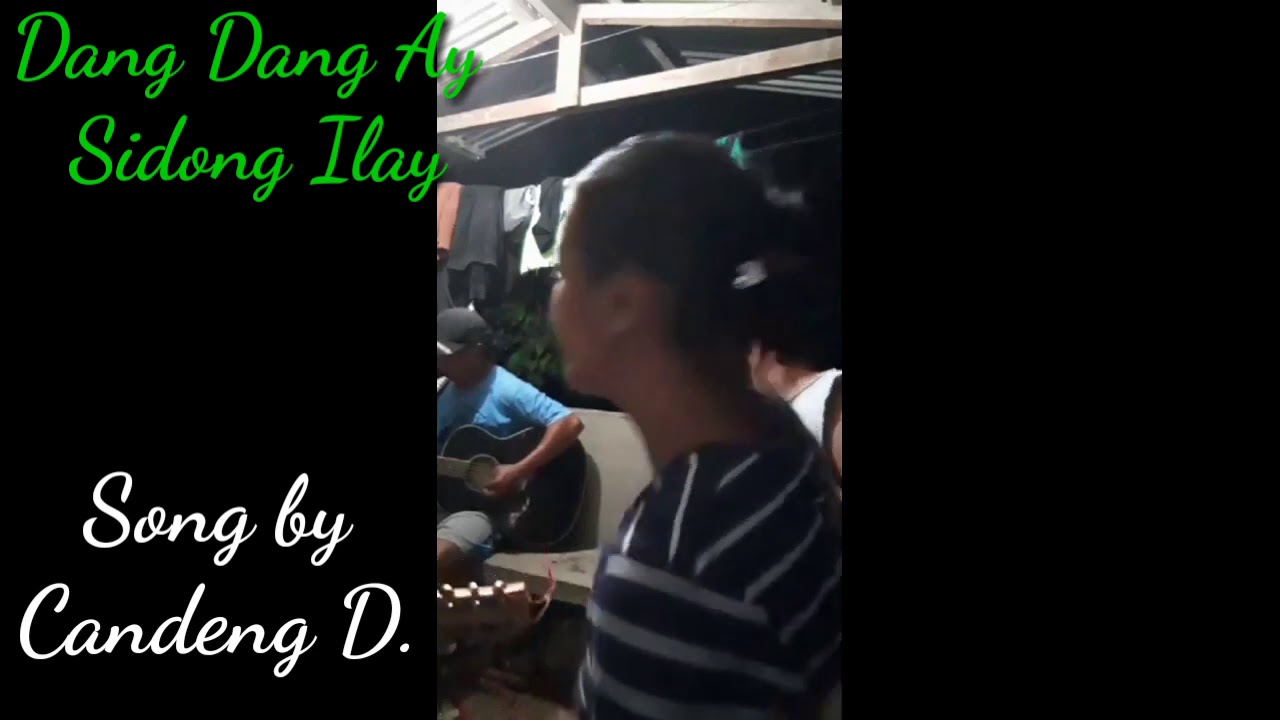 Dang Dang  ay Sidong Ilay by Candeng Dinagtuan