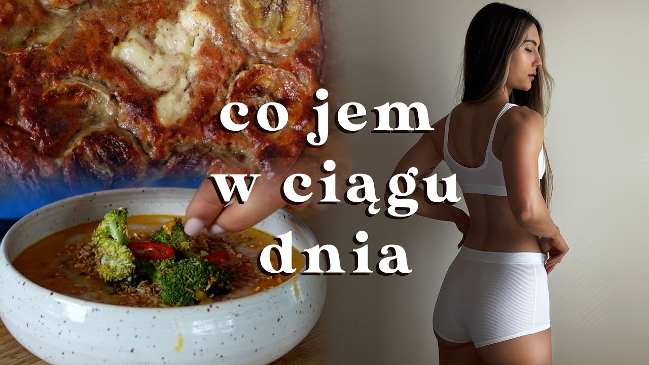 CO JEM W CIĄGU DNIA ❀ 5 pysznych posiłków ❀