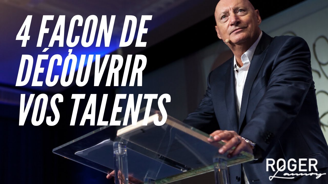 4 Façons De Découvrir Vos Talents