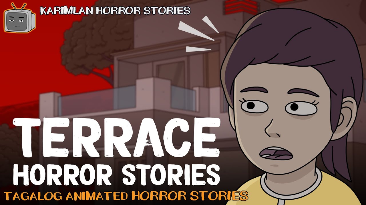 TERRACE HORROR STORY (Karimlan Animated Horror Stories) Tagalog