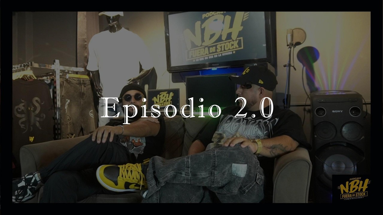 PODCAST NBH-FUERA DE STOCK  / CAPITULO 2.0 CON ALFREDOZKI