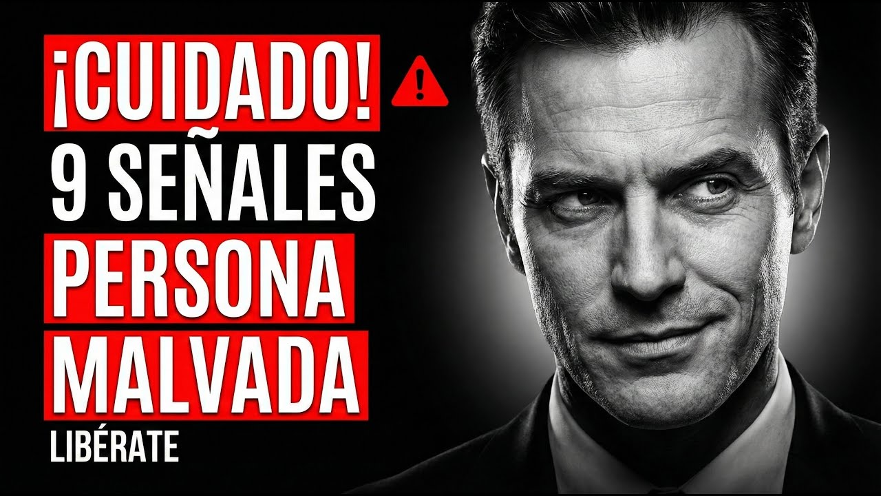 ¡CUIDADO! 9 SEÑALES DE QUE HAY UNA PERSONA MALVADA EN TU VIDA (LIBÉRATE) | EL ANALISTA DE PERSONAS