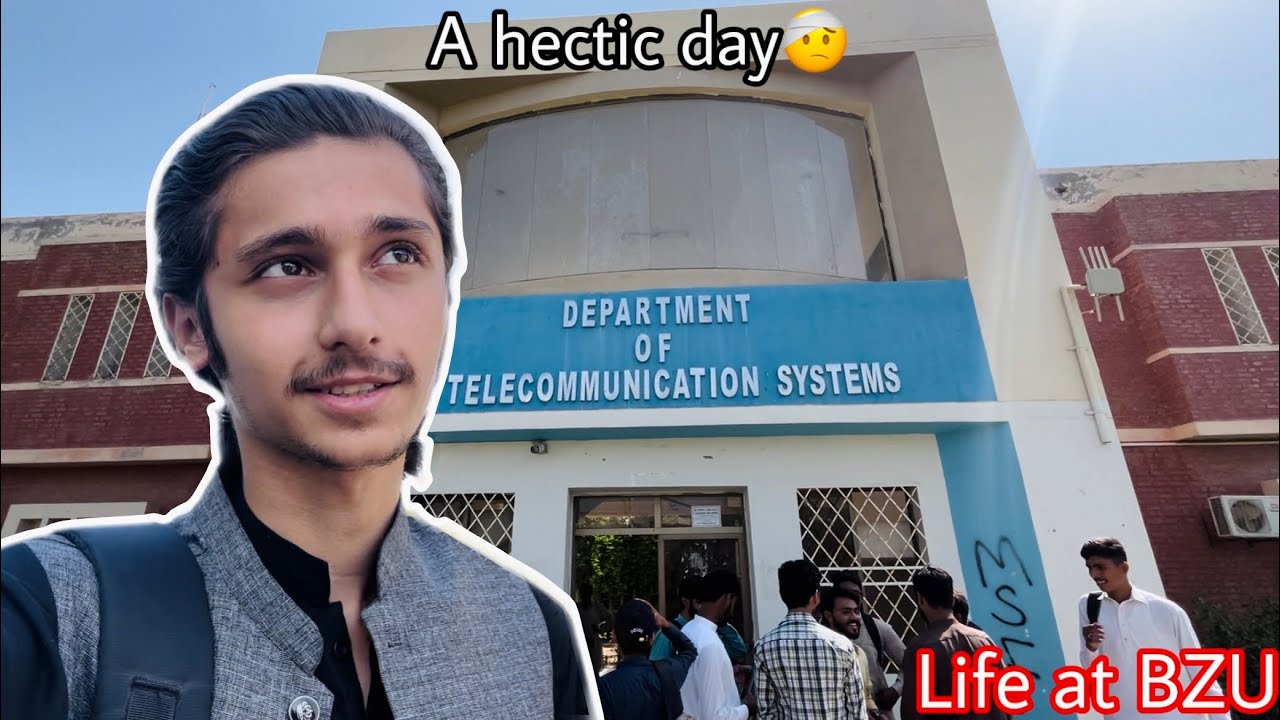 Life at BZU | A hectic day!!🤕|