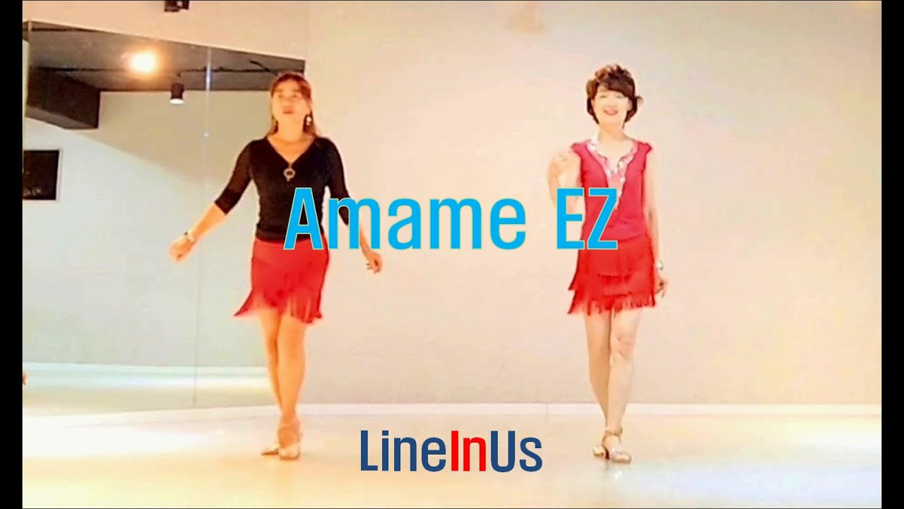 [초급] Amame EZ Line Dance (Dance & Count) [라인인어스]