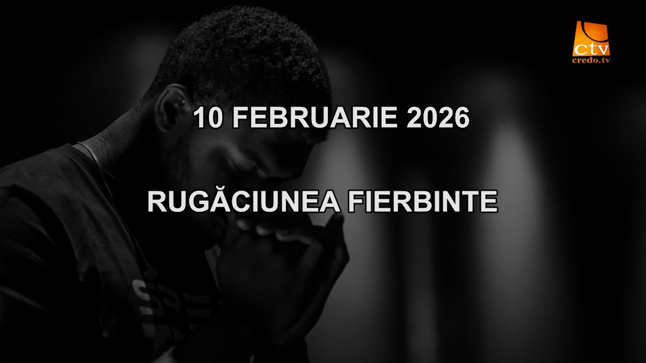 Cuvantul Lui Dumnezeu pentru Astazi - 10.02.2026