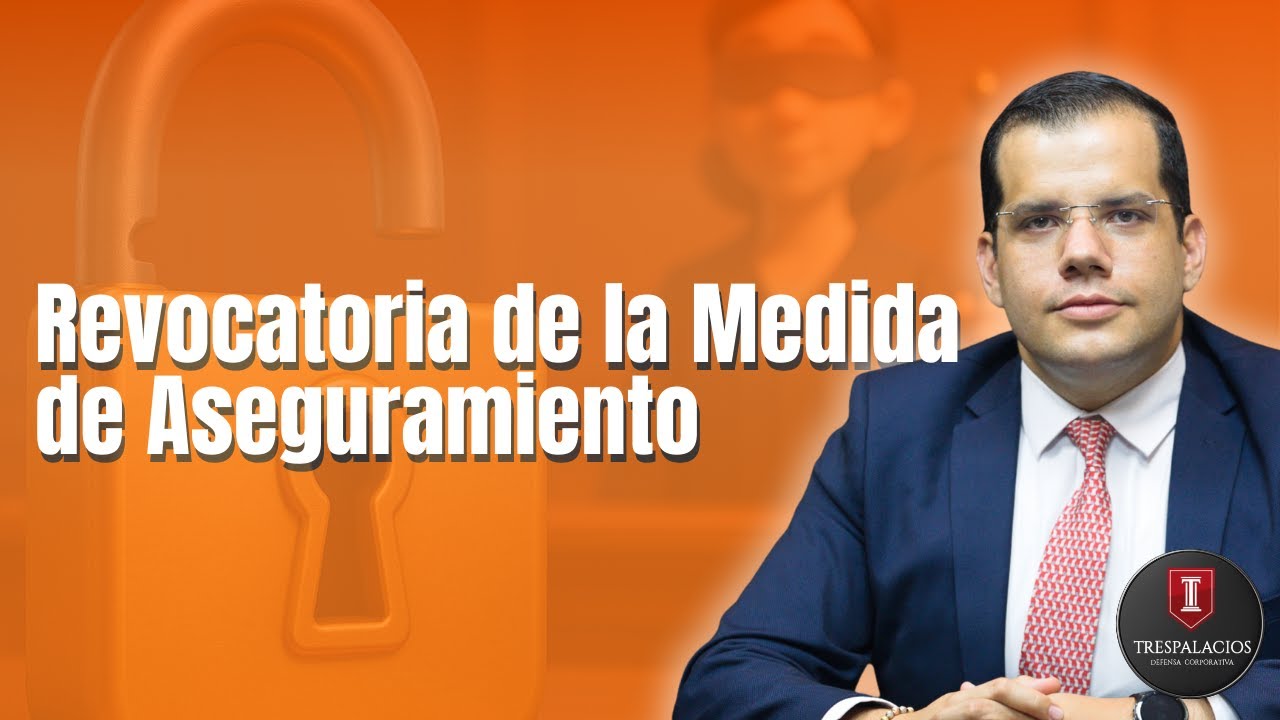 Revocatoria de la Medida de Aseguramiento | Santiago Trespalacios