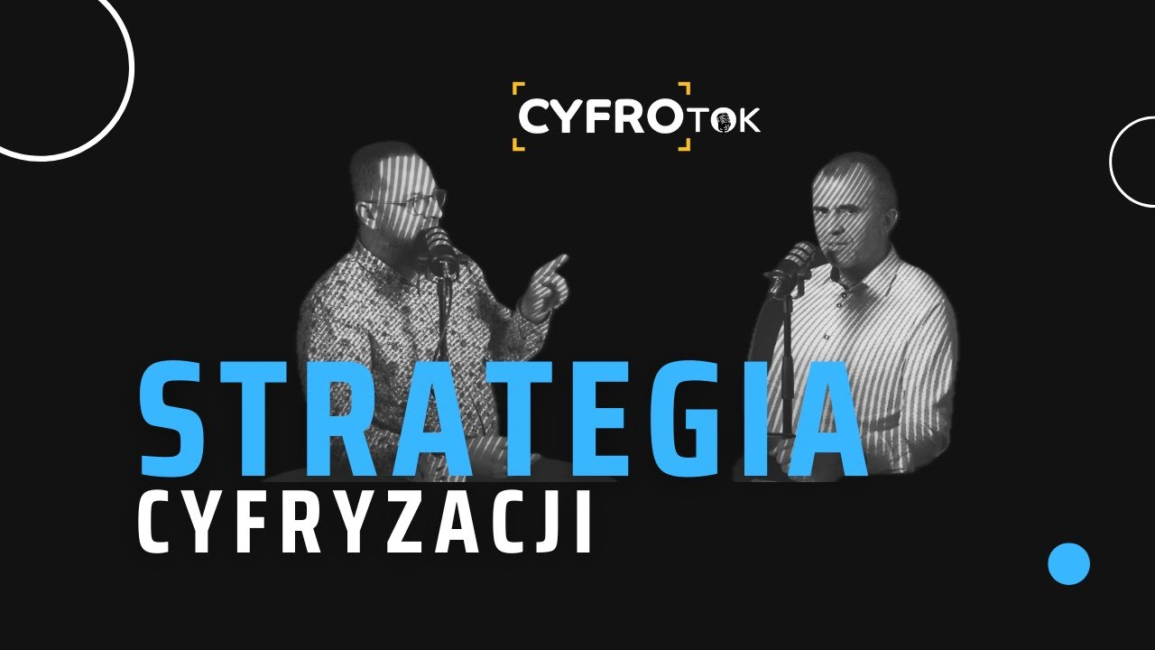 Strategia cyfryzacji || #CYFROTOK 017