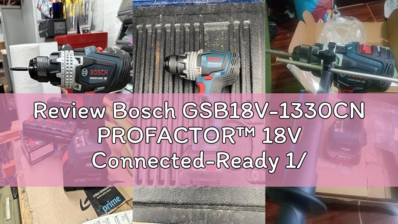 Review Bosch GSB18V-1330CN PROFACTOR™ 18V Connected-Ready 1/2 In. Hammer Drill/Driver (Bare Tool)