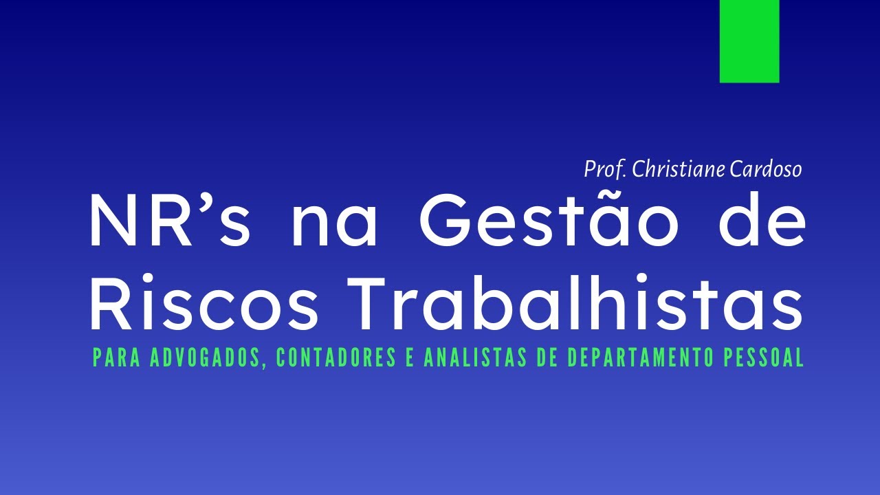 V&iacute;deo de Lan&ccedil;amento do Curso NR's na Gest&atilde;o de Risco Trabalhista