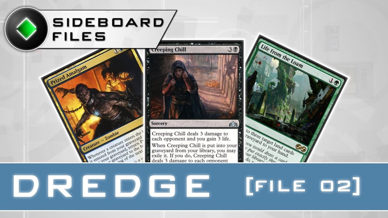 SIDEBOARD FILES - EP38 - Modern Dredge - Sideboard Guide [File 02] - MTG