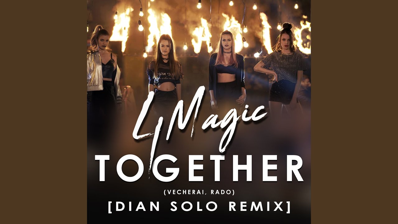 Together (Vecherai, Rado) (Dian Solo Remix)
