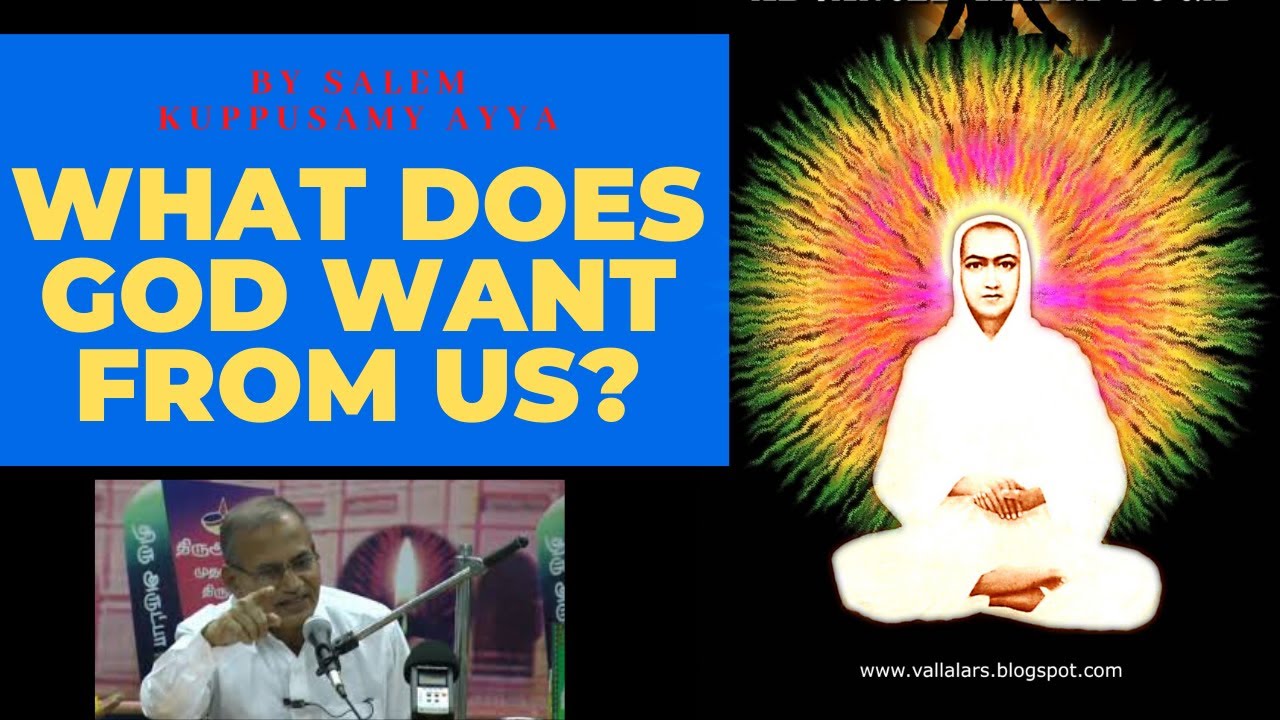 கடவுளின் கணக்கு என்ன?/ Jeevakarunyam/Vallalar/Salem Kuppusamy Ayya Tamil speech