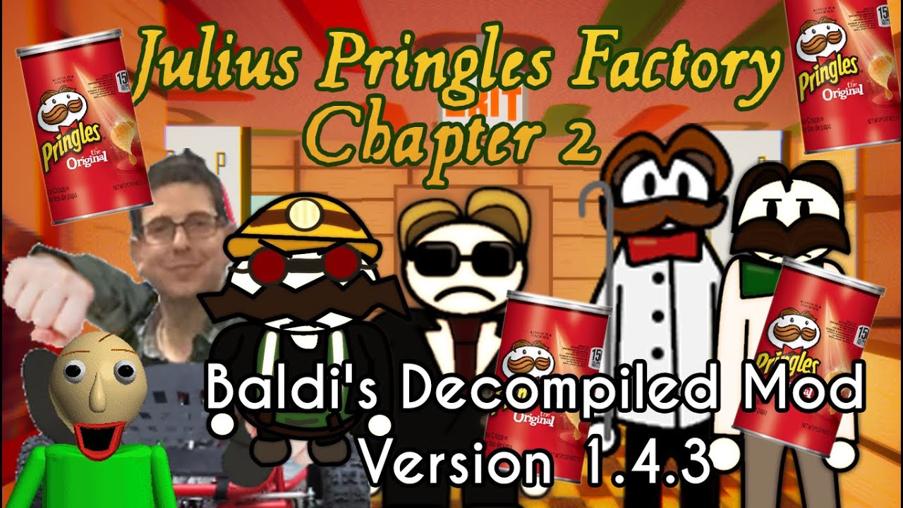 Graphics Ultra! | Julius Pringles Factory: Chapter 2 [Baldi's Basics Mod]