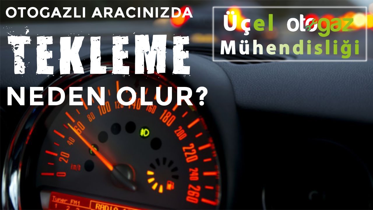 LPG li Araçlarda Tekleme ve Gaz Yememe Sorunu Neden Olur ?