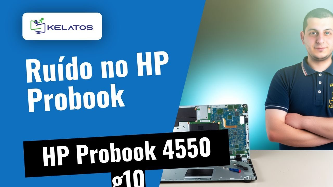 Ruído no seu HP Probook 4550 g10? 🔊 Solução técnica rápida